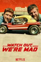 Watch Out, We're Mad