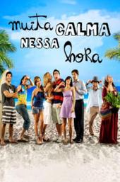Muita Calma Nessa Hora