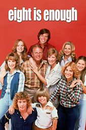 Eight Is Enough