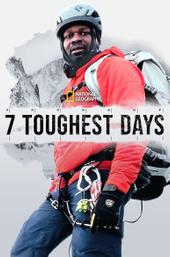 7 Toughest Days