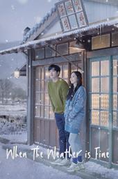 When the Weather Is Fine