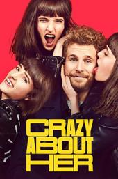 Crazy About Her