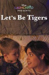 Let's Be Tigers