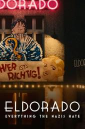 Eldorado - Alles, was die Nazis hassen