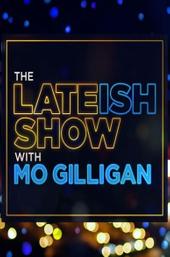 The Lateish Show with Mo Gilligan