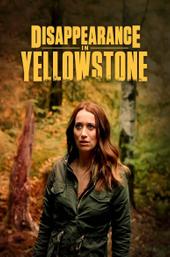 Disappearance in Yellowstone