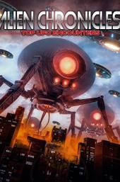 Alien Chronicles Top Ufo Encounters