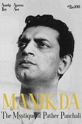 Manik da: The Mystique of Pather Panchali
