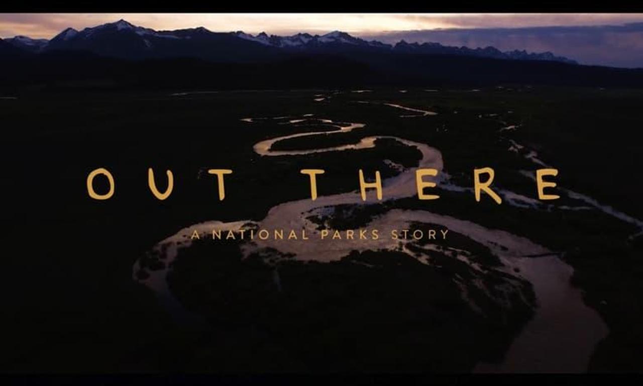header image for Out There: A National Parks Story