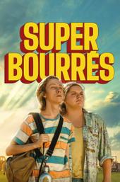 Super bourrés