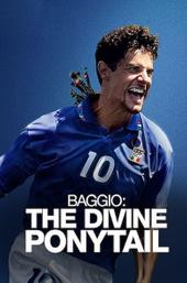 Baggio: The Divine Ponytail