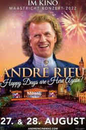 André Rieu Happy Days are Here Again 2022