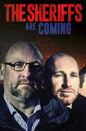 The Sheriffs Are Coming