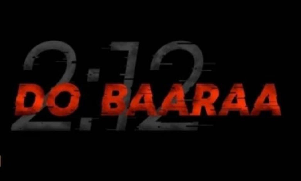 header image for Dobaaraa