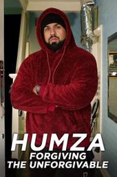 Humza: Forgiving the Unforgivable