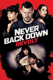 Never Back Down: Revolt