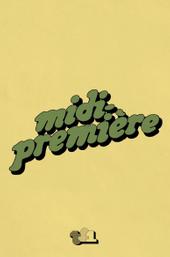 Midi Première