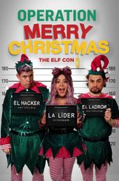 Operation Merry Christmas: The Elf Con