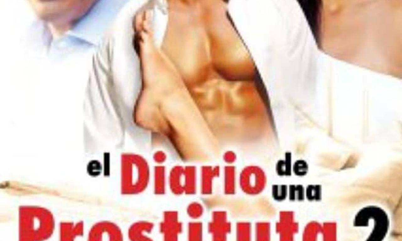 El diario de una prostituta 2 - Where to Watch and Stream Online –  Entertainment.ie