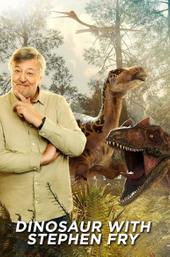 Dinosaur with Stephen Fry