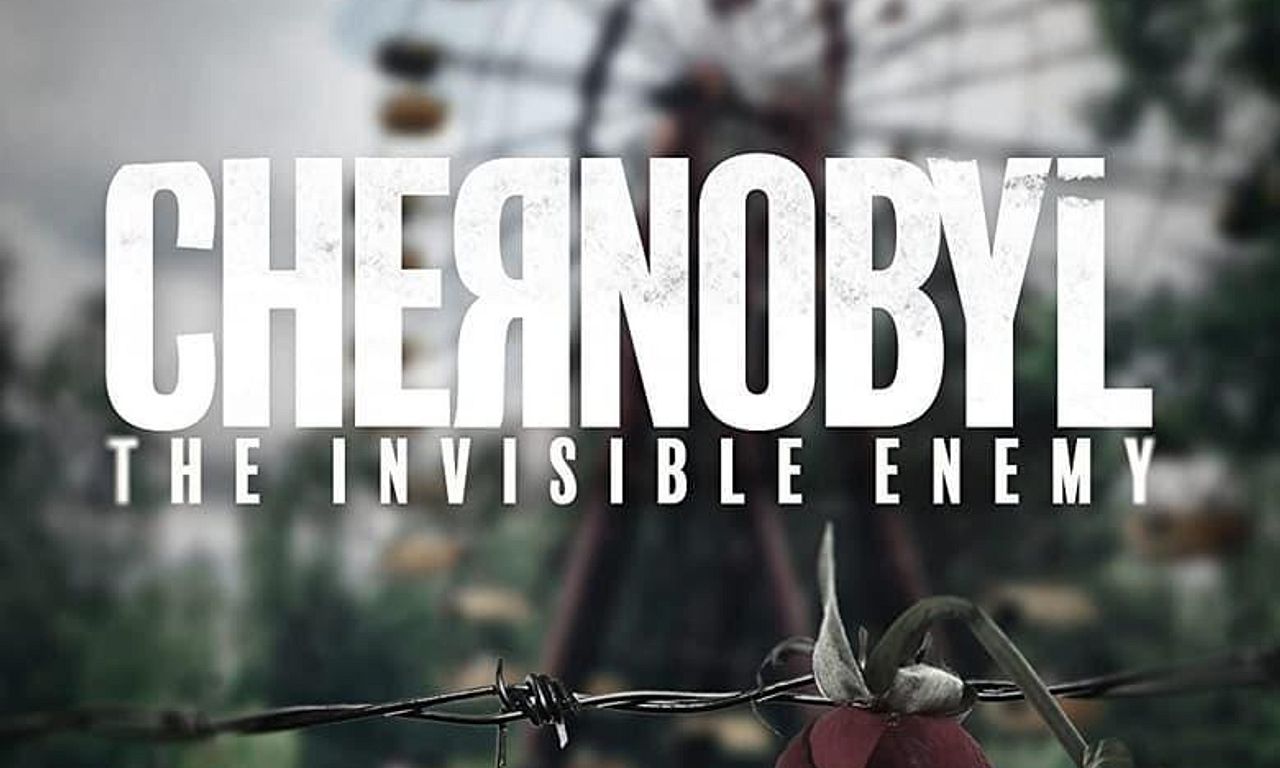 header image for Chernobyl: The Invisible Enemy