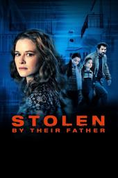 Stolen by Their Father