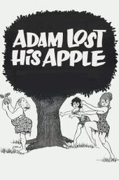Adam Lost His Apple