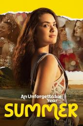 An Unforgettable Year: Summer