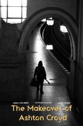 The Makeover of Ashton Croyd