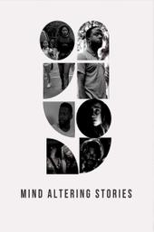 Mind Altering Stories