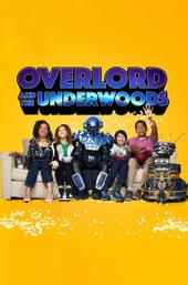 Overlord and the Underwoods