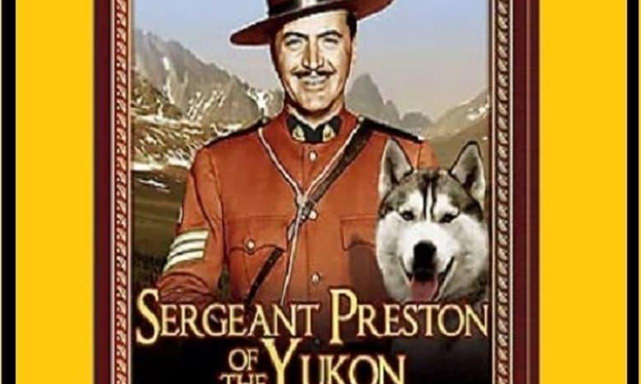 Sergeant Preston of the Yukon - Where to Watch and Stream Online