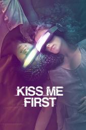 Kiss Me First