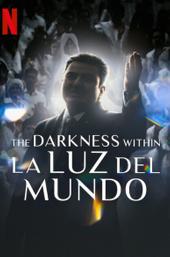 The Darkness Within La Luz del Mundo
