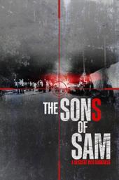 The Sons of Sam: A Descent into Darkness
