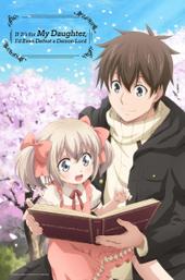 If It's for My Daughter, I'd Even Defeat a Demon Lord