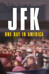 JFK: One Day in America
