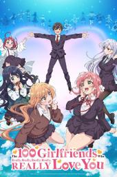 The 100 Girlfriends Who Really, Really, Really, Really, REALLY Love You