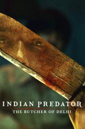 Indian Predator: The Butcher of Delhi