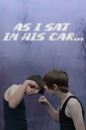 As I Sat in His Car...