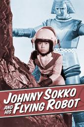 Johnny Sokko and His Flying Robot