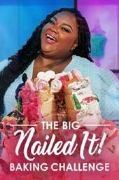 The Big Nailed It! Baking Challenge