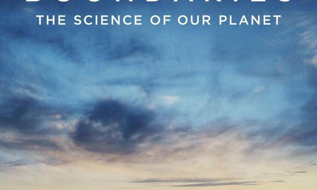 header image for Breaking Boundaries: The Science of Our Planet
