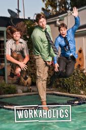 Workaholics
