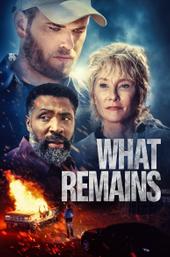 What Remains