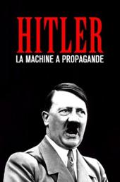 Hitler's Propaganda Machine