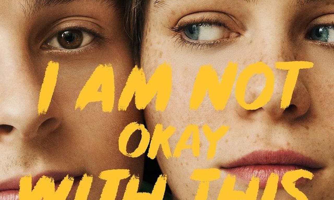 header image for I Am Not Okay with This