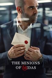 The Minions of Midas