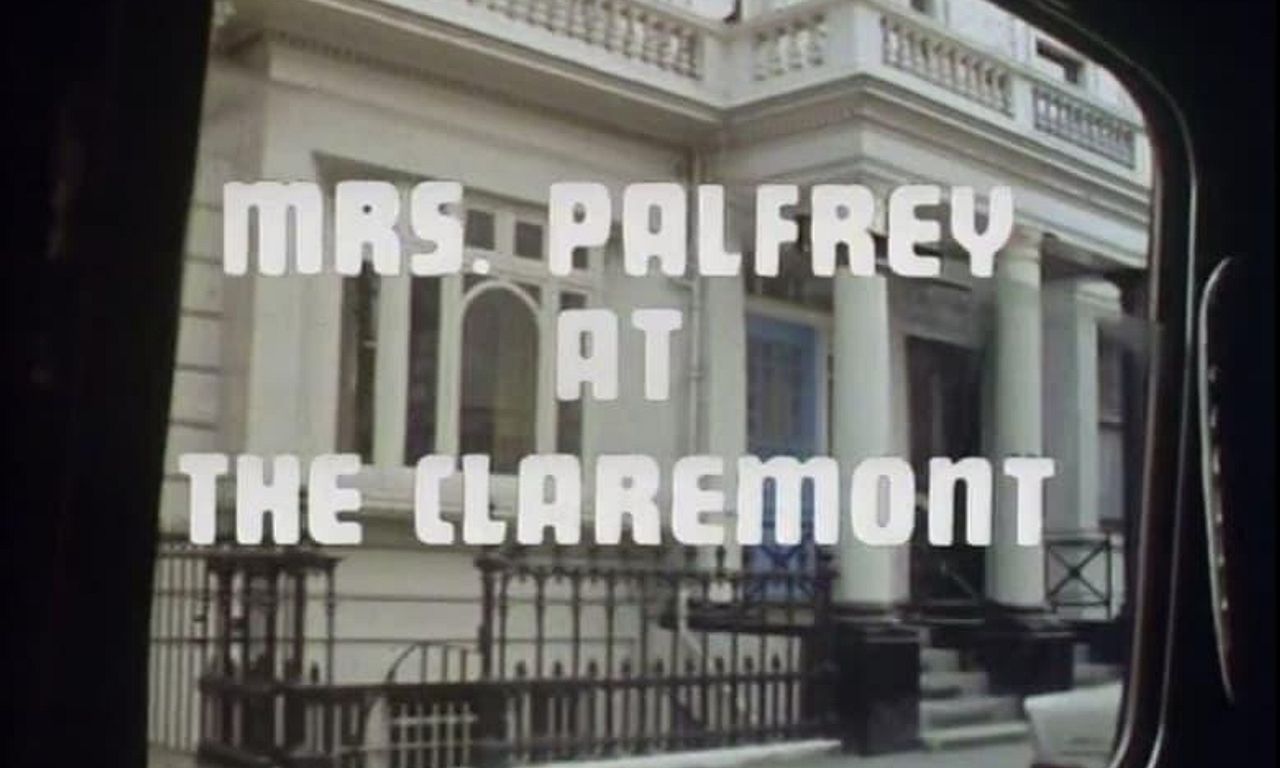 Mrs. Palfrey at the Claremont Where to Watch and Stream Online