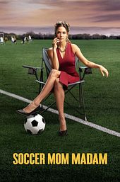 Soccer Mom Madam